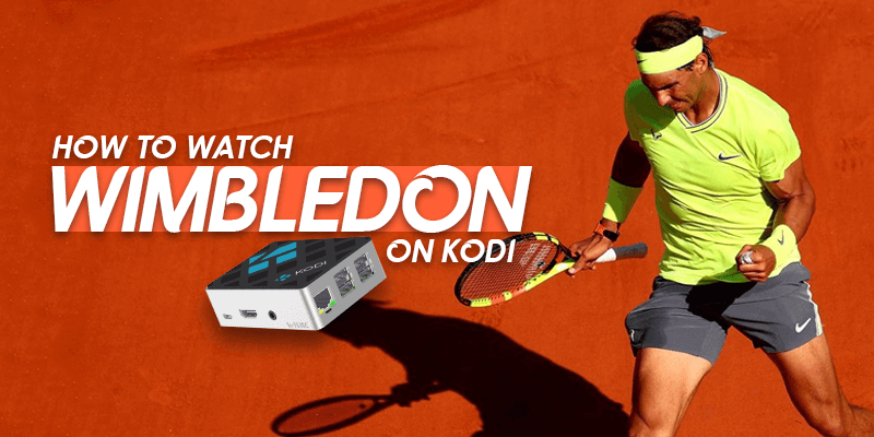 Watch Wimbledon on Kodi
