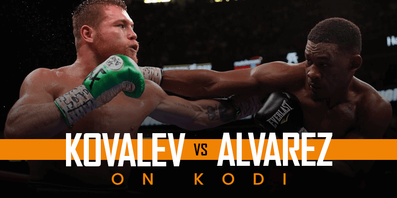 Watch Kovalev VS Alvarez on Kodi