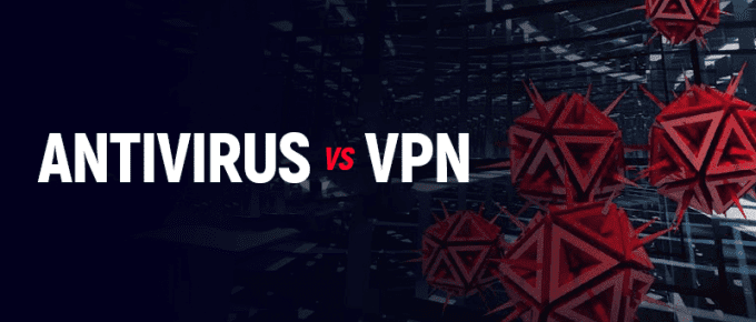 Antivirus Vs VPN