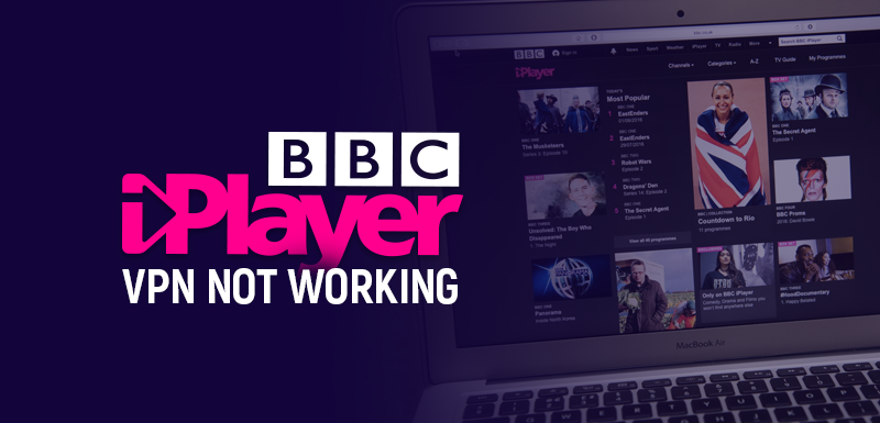 BBC iPlayer VPN not working