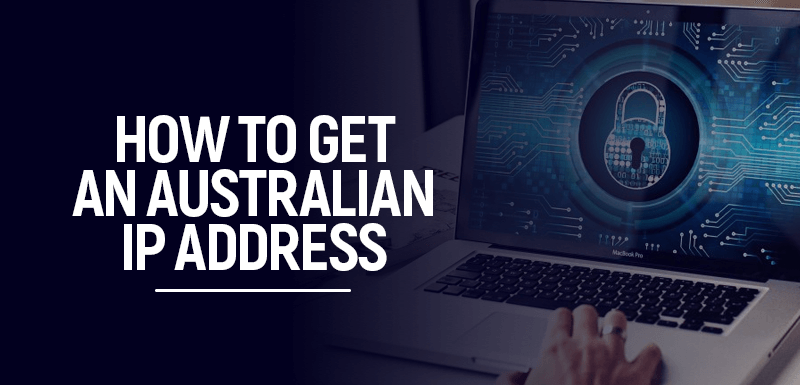 Australian IP Address