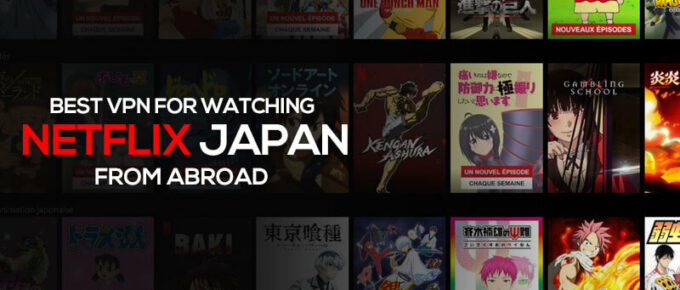 For watching Netflix japan