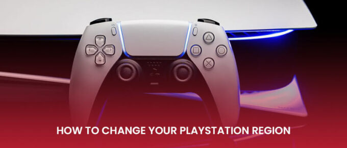 How to Switch Playstation Region