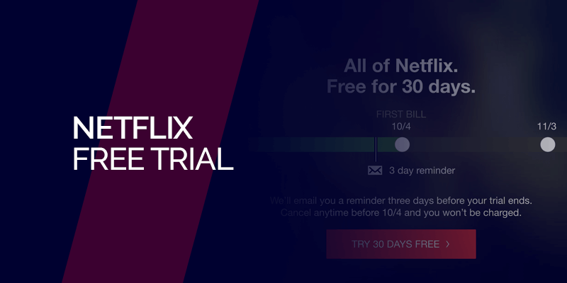 netflix-free-trial-watch-netflix-for-free-with-this-hack