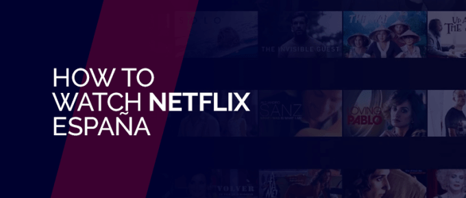 How to watch Netflix España