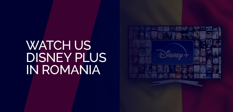 Watch Us Disney Plus In Romania 1 800x385 