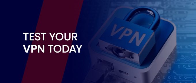 Banner with the words Test your VPN today on a blue and red background