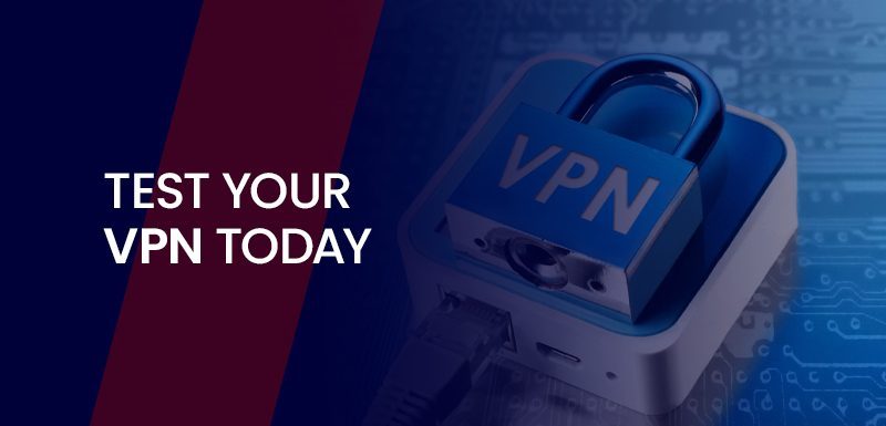 Banner with the words Test your VPN today on a blue and red background