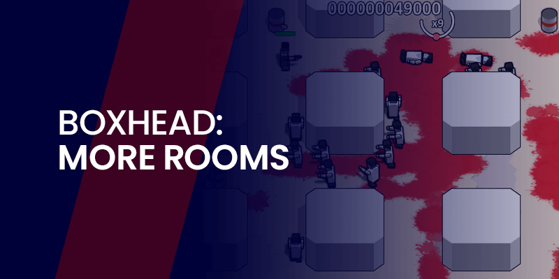 Boxhead: More Rooms