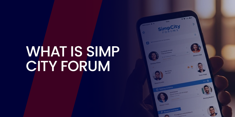 What Is Simp City Forum